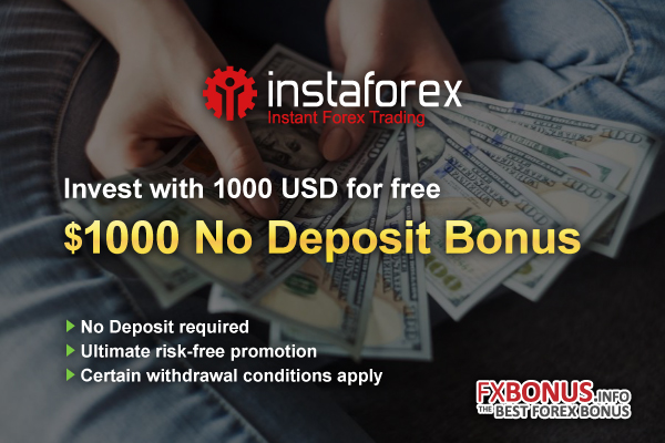 instaforex-1000-usd-no-deposit-bonus-promotion