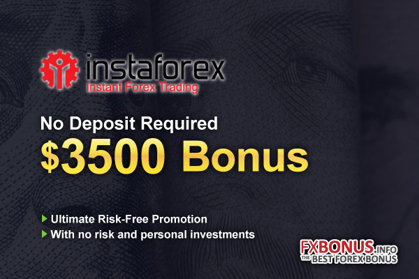 instaforex-3500-USD-no-deposit-bonus-promotion-mt4-metatrader4