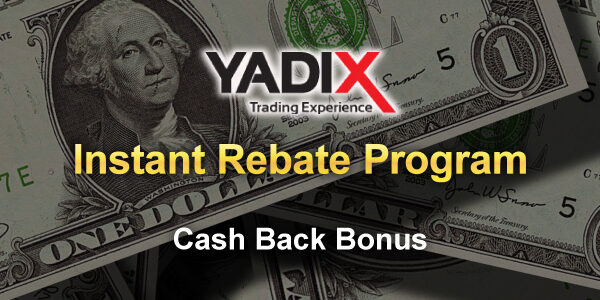 yadix-instant-rebate-program-cash-back-bonus-promotion-mt4-metatrader4-banner