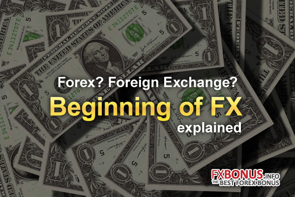 How Foreign Exchange market become the largest financial market in the world