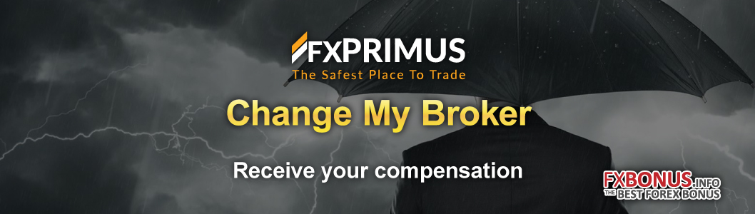 fxprimus-change-my-broker-compensation-promotion