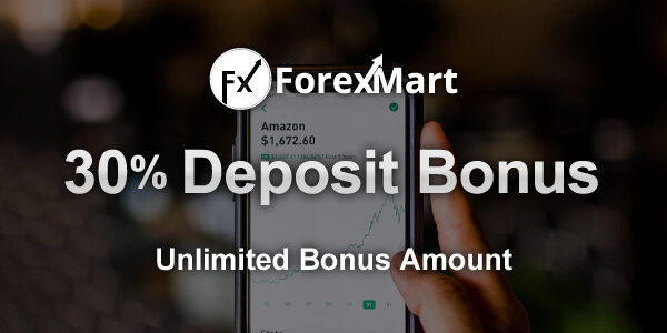 ForexMart 30% Deposit Bonus