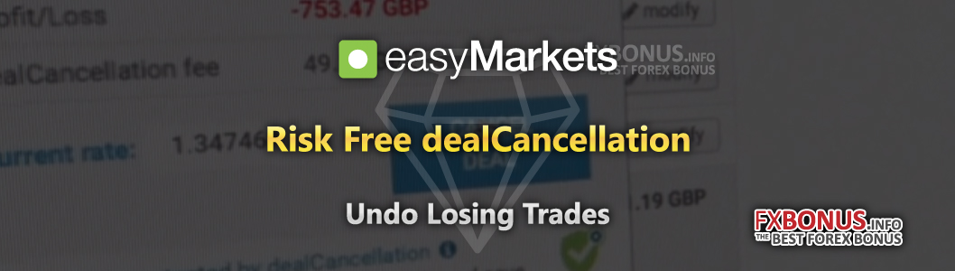 easymarkets-risk-free-deal-cancellation-promotion