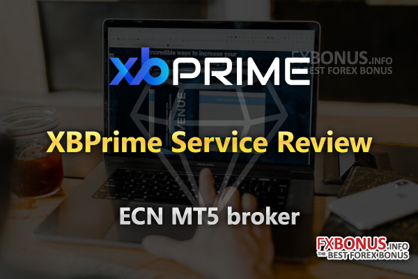 xbprime-service-review-mt5-ecn-forex-fx-broker