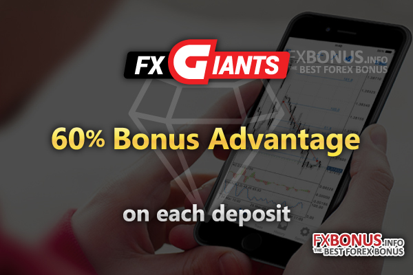 fxgiants-60%-deposit-bonus-advnatage-promotion