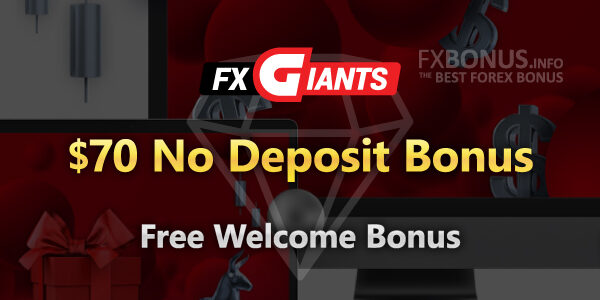 fxgiants-70-usd-no-deposit-bonus-promotion-mt4