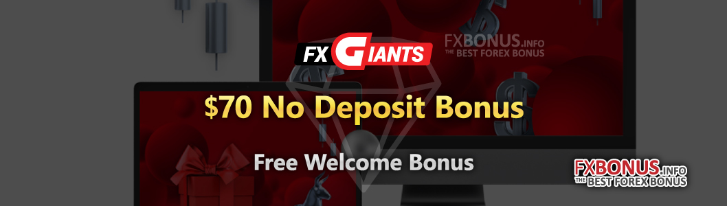 fxgiants-70-usd-no-deposit-bonus-promotion-mt4