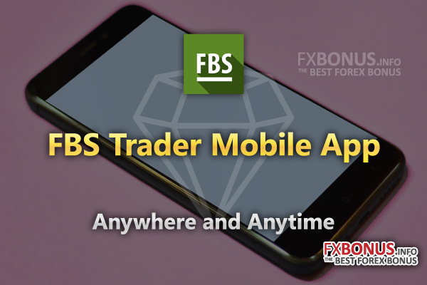 Download-FBS-Trader-Mobile-App---Trade-FX-anywhere-and-anytime