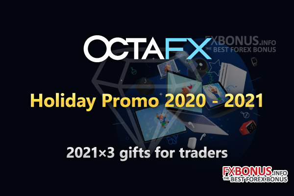 OctaFX-Holiday-Promo-2020---2021-promotion