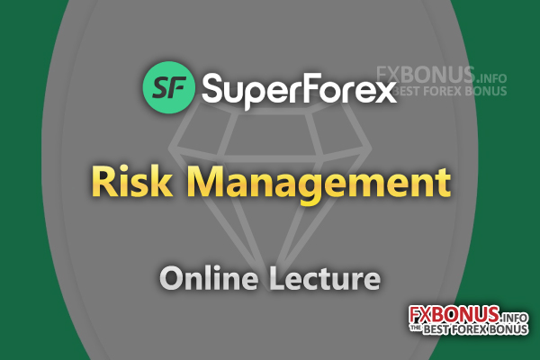 SuperForex-Lecture-15---Risk-Management.