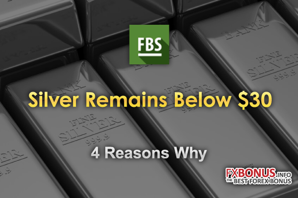 4-reasons-why-the-price-of-Silver-remains-below-$30