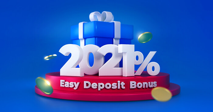 Apply for the Easy Deposit Bonus in 2021