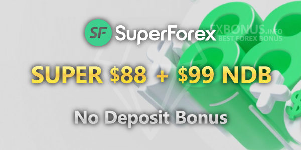 SuperForex $88 + $99 No Deposit Bonus