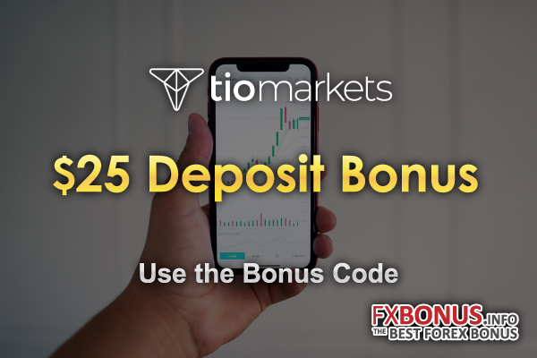 Details-of-TIOmarkets's-$25-Deposit-Bonus-promotion.-Use-the-promo-code-to-get-the-bonus.