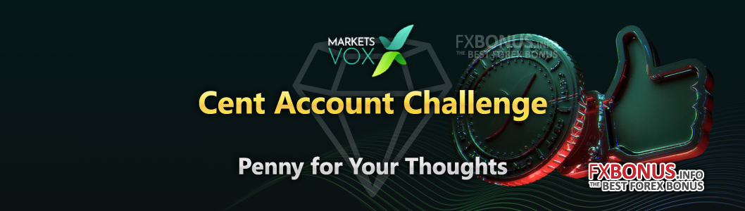 MarketsVox $30 Cent Account Challenge Bonus