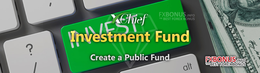 xchief $1000 for New Investment Funds