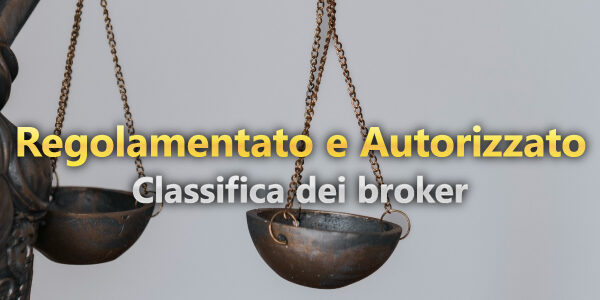 Classifica---I-Migliori-Broker-Regolamentati-e-Autorizzati-per-il-Trading-Online-Sicuro