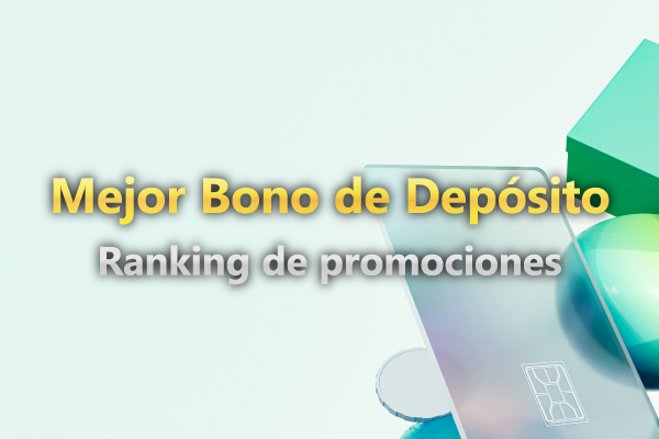 Top 5 Bonos por Depósito en Forex | Clasificación de Promociones por Brokers Licenciados